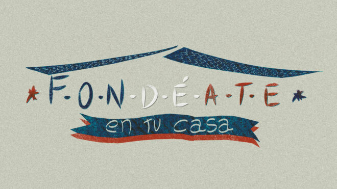 fondéate en tu casa